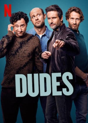Dudes TV series 2025 poster.